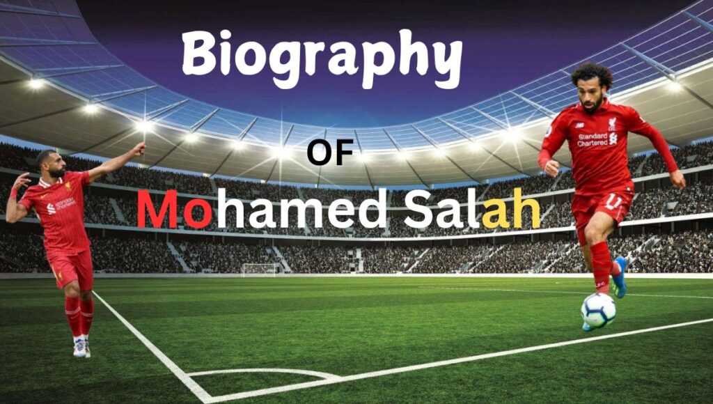 Mohamed Salah Biography in Hindi